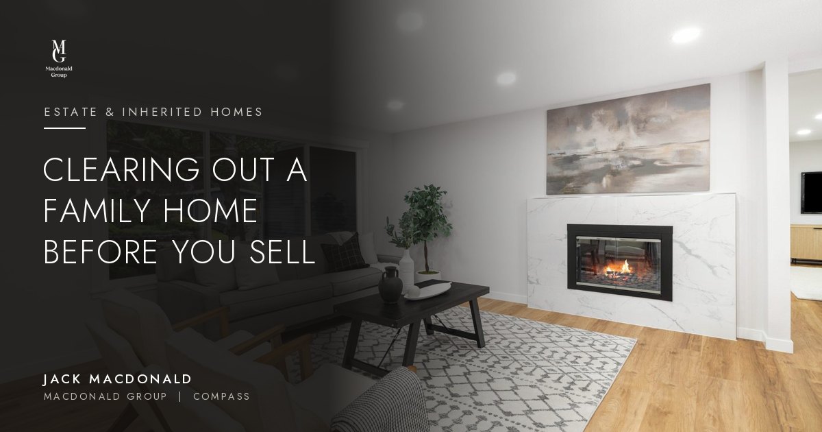 Clearing out a family home before you sell on the Eastside, by Jack Macdonald